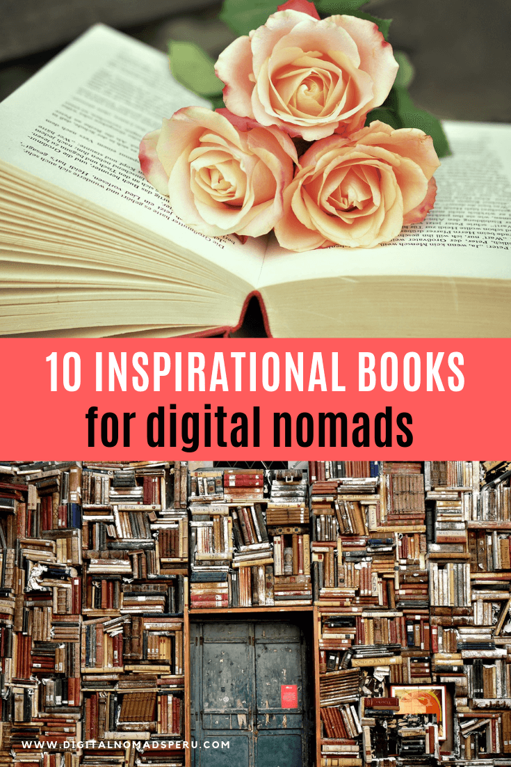 10 inspirational books for digital nomads Digital Nomads Peru
