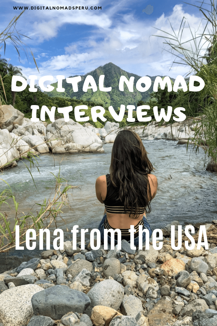 Digital Nomad Interviews - Lena from the US