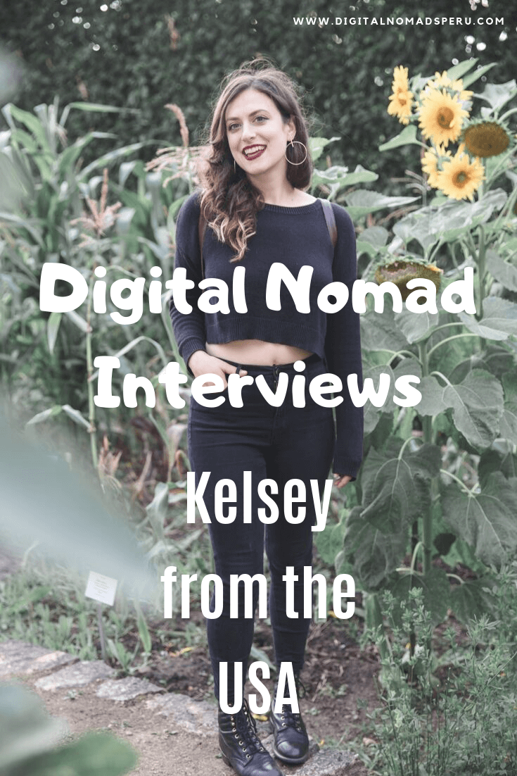 Digital Nomad Interviews - Kelsey from the USA